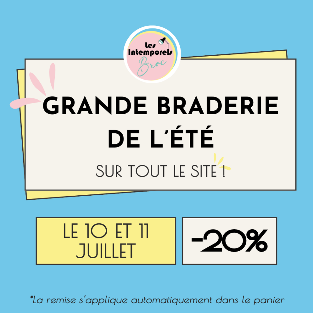 BRADERIE ETE