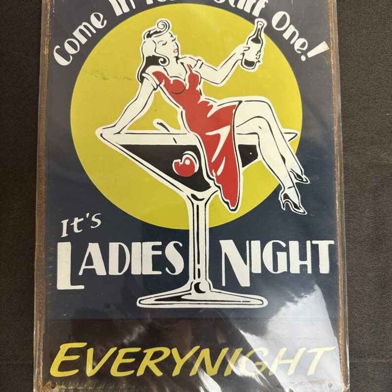 Plaque vintage Ladies Night Everynight